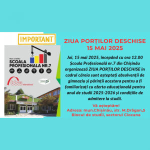 📢 ANUNȚ- Ziua Porților Deschise la Școala Profesională nr. 7 din Chișinău!